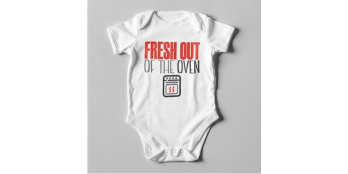 B46 Short Sleeve Baby Bodysuit Fresh Out of the Oven