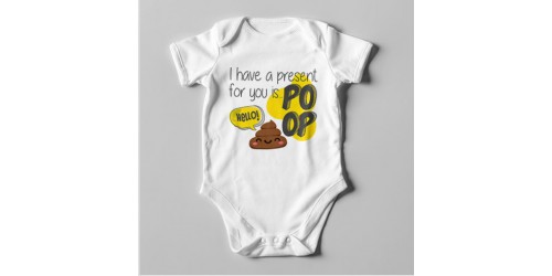 B53 Short Sleeve Baby Bodysuit I Have a Present for You...